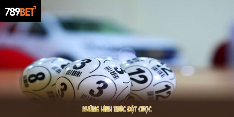 Những hình thức đặt cược xổ số 789BET thú vị nhất hiện nay