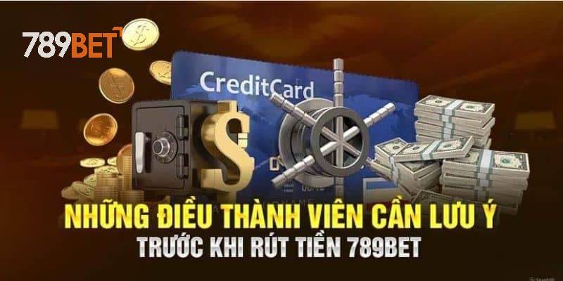 Lưu ý cần nhớ khi rút tiền